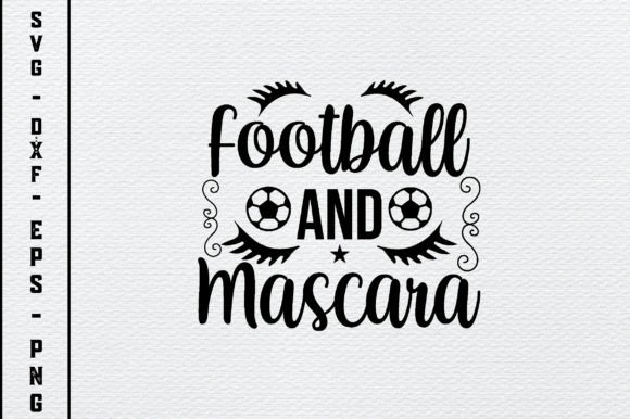 Football and Mascara SVG: Graphics for Crafts & Creative Brands