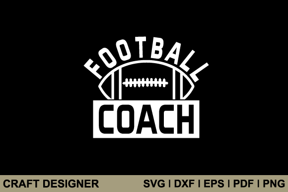 Football Coach SVG Printable Cut File for Crafts & Graphics