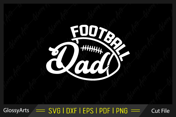 Football Dad SVG Graphics for Crafts